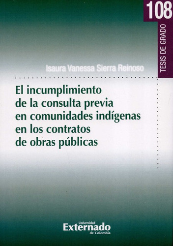 Incumplimiento De La Consulta Previa En Comunidades Indigena