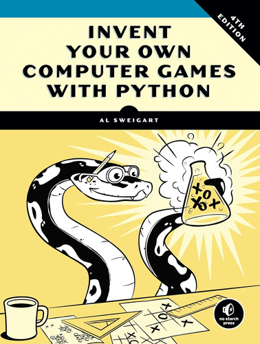 Libro Invent Your Own Computer Games With Python En Ingles