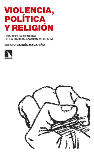 Violencia Politica Y Religion - Garcia-magarino Sergio