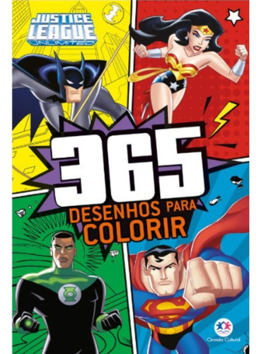 365 Desenhos Para Colorir Super Heróis Dc Liga Da Justiça