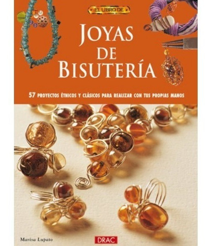 El Libro De Joyas De Bisutería | Marisa Lupato