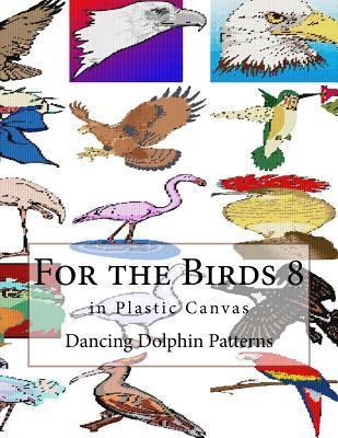 Libro For The Birds 8 : In Plastic Canvas - Dancing Dolph...