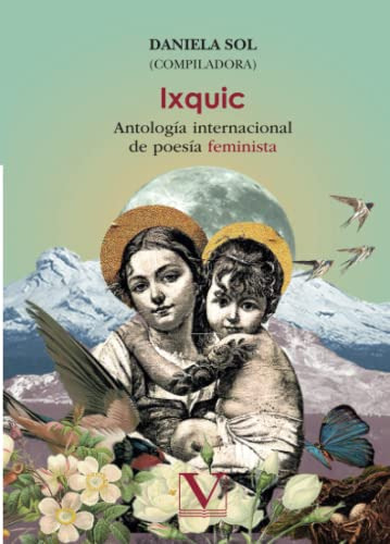 Ixquic: Antología Internacional De Poesía Feminista