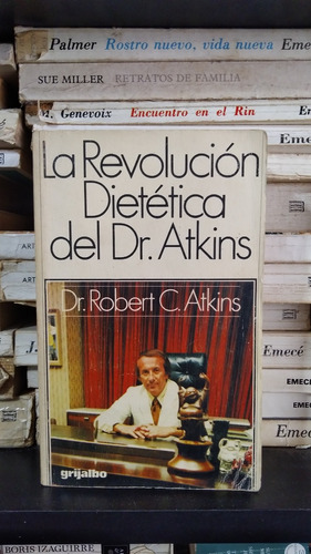 La Revolucion Dietetica Del Dr. Atkins - Dr. Robert C Atkins