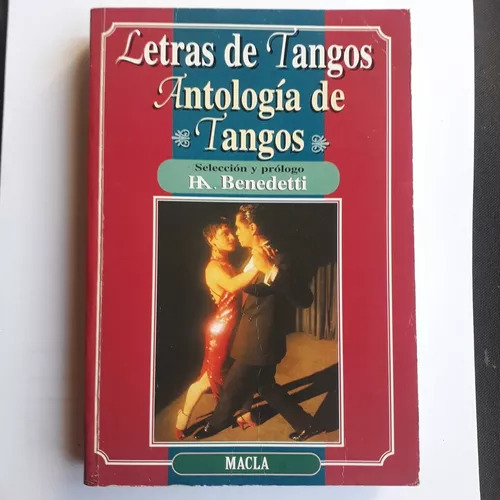 Letras De Tangos Antologia De Tangos Angel Benedetti