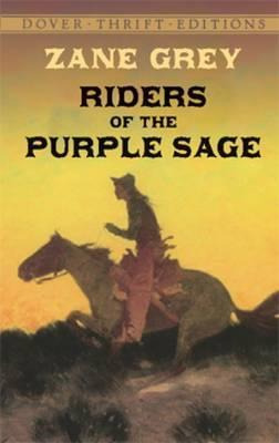 Riders Of The Purple Sage - Zane Grey