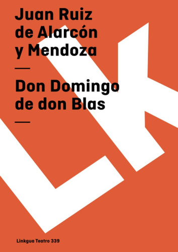 Libro: Don Domingo De Don Blas (teatro) (spanish Edition)