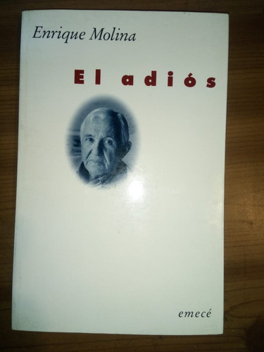 Libro El Adiós Enrique Molina
