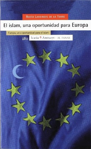El Islamuna Oportunidad Para Europa, De De La Torre. Editorial Icaria En Español