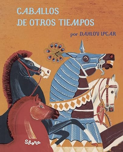 Libro Caballos De Otros Tiempos De Ipcar Dahlov