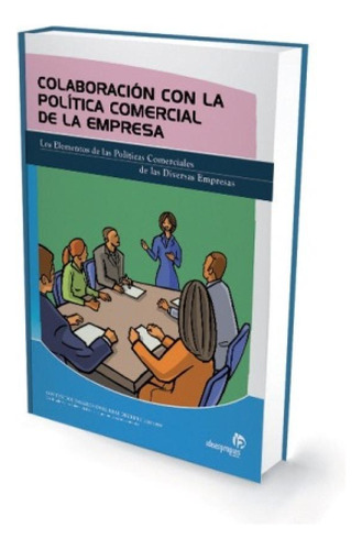 Colaboración Con La Política Comercial De La Empresa