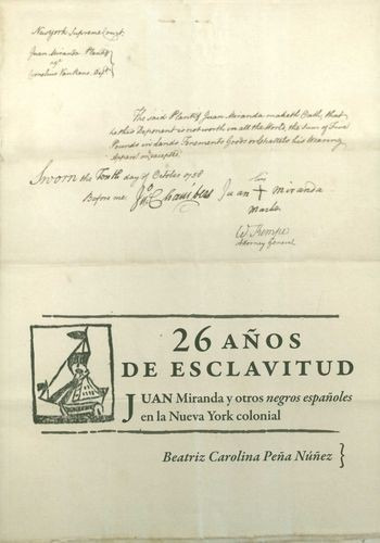 Libro 26 Años De Esclavitud. Juan Miranda Y Otros Negros Es