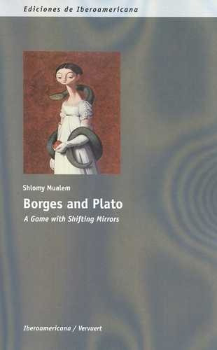 Libro Borges And Plato: A Game With Shifting Mirrors