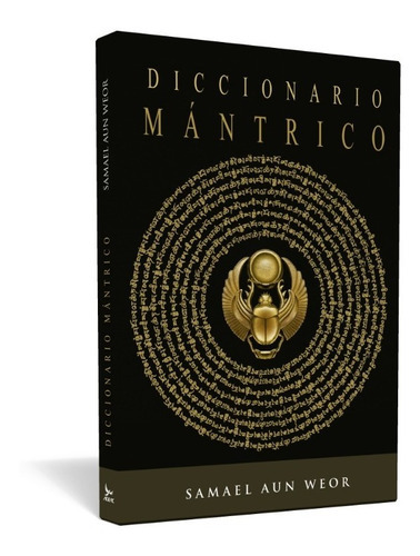 Diccionario Mántrico, De Samael Aun Weor. Editorial Ageac