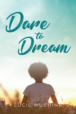 Libro Dare To Dream - Muchina, Lucie