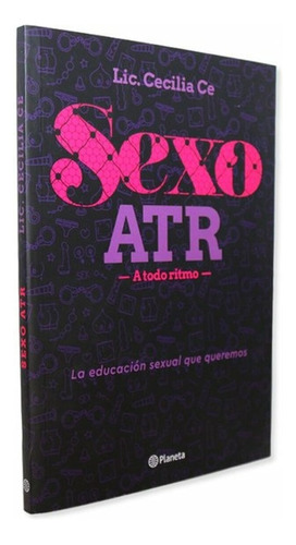 Sexo Atr, Lic. Cecilia Ce + Regalos Rapybook