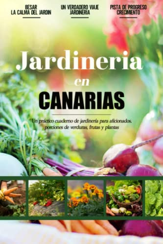 Jardineria En Canarias: Libro De Registro Practico Para Prin