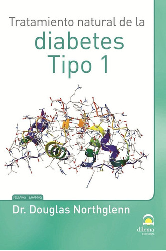 Libro Tratamiento Natural De La Diabetes Tipo 1. - Master...
