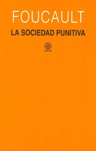 Libro La Sociedad Punitiva De Michel Foucault