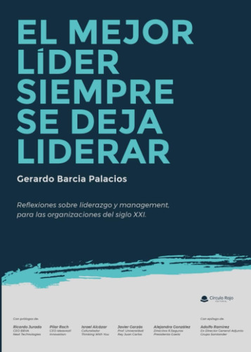 Libro: El Mejor Líder Siempre Se Deja Liderar (spanish Editi