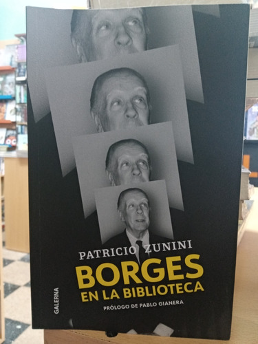 Borges En La Biblioteca - Zunini - Nuevo - Devoto 