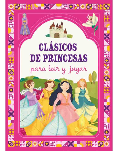 Clasicos De Princesas Para Leer Y Jugar - Varios Autores