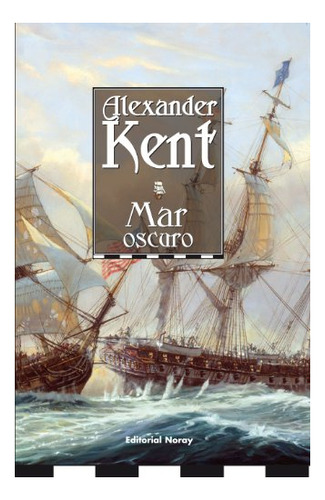 Libro Mar Oscuro  De Kent Alexander