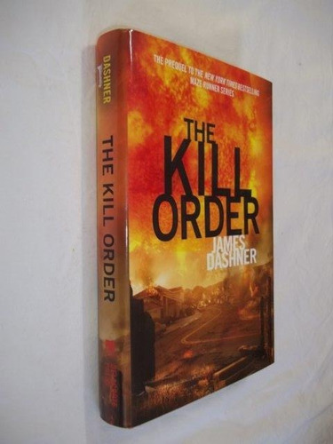 Livro - The Kill Order - James Dashner 