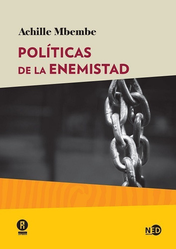 Libro Políticas De La Enemistad - Mbembe, Achille