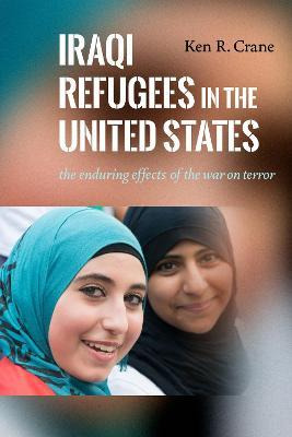 Libro Iraqi Refugees In The United States : The Enduring ...