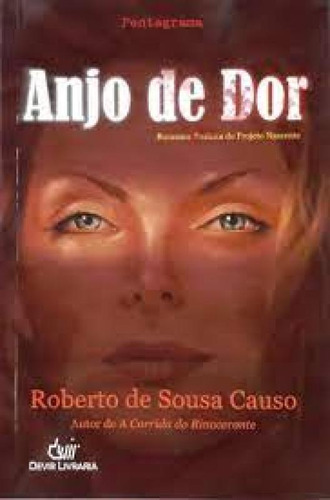 Anjo de Dor - Col. Pentagrama, de Roberto de Sousa Causo. Editora Devir, capa mole em português