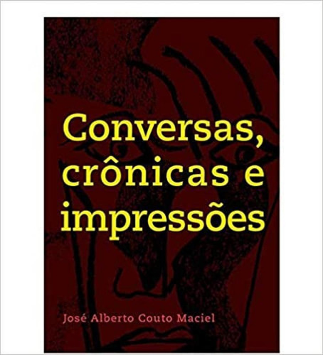 Conversas, Crônicas E Impressões, De José Alberto Couto Maciel. Editora Numa Editora, Capa Mole Em Português