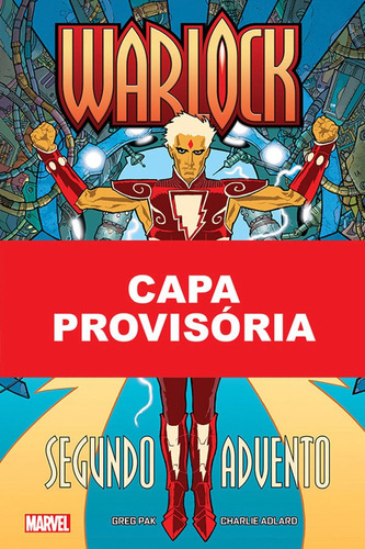 Warlock: Segundo Advento, De Greg Pak. Editora Panini, Capa Dura Em Português