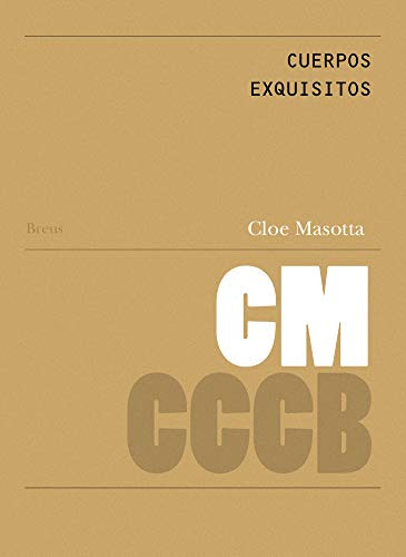 Libro Cuerpos Exquisitos / Exquisite Bodies De Masotta Lijtm