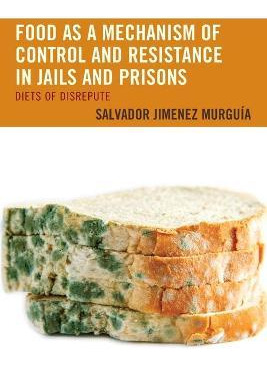 Libro Food As A Mechanism Of Control And Resistance In Ja...