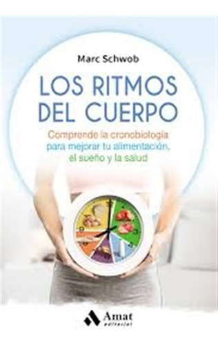 Los Ritmos Del Ceurpo - Marc Schwob