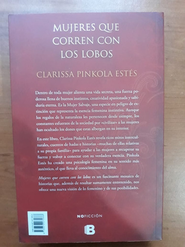 Mujeres Que Corren Con Lobos Clarissa Pinkola Ediciones B