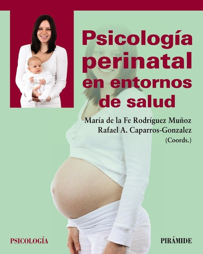 Libro Psicologia Perinatal En Entornos De Salud - Rodrigu...