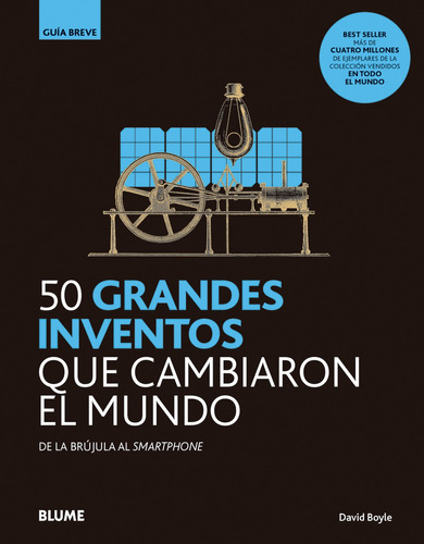 50 Grandes Inventos Que Cambiaron El Mundo - David Boyle