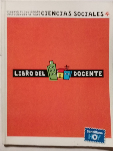 Ciencias Sociales 4 - Libro Del Docente - Santillana - 2002