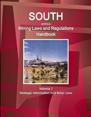 Libro South Africa Mining Laws And Regulations Handbook -...