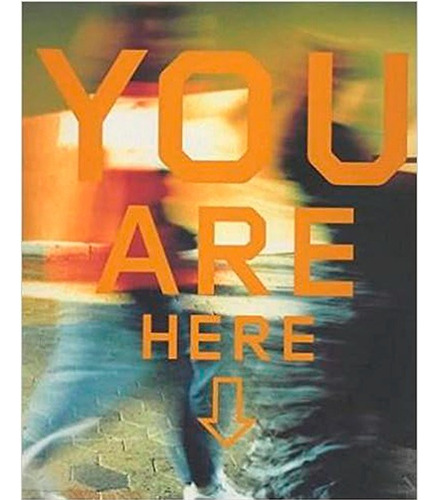 You Are Here