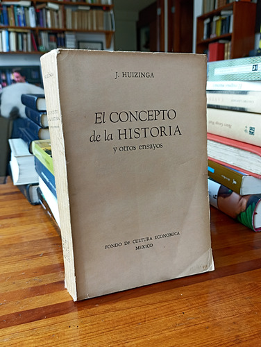 El Concepto De La Historia - Huizinga