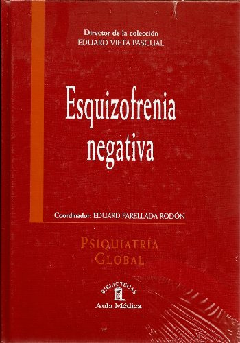 Libro Esquizofrenia Negativa De Eduard Vieta Pascual, Eduard