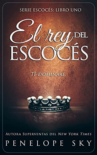 Libro : El Rey Del Escoces - Sky, Penelope