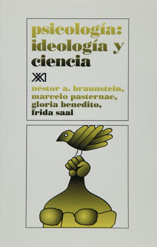 Psicologia Ideologia Y Ciencia