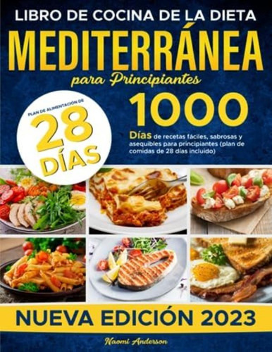 Libro: Libro De Cocina De La Dieta Mediterránea Para 1000 De