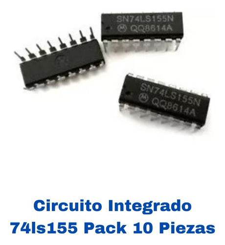 Circuito Integrado 74ls155 Pack 10 Piezas