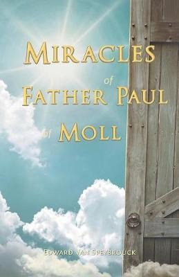 Libro The Miracles Of Father Paul Of Moll : The Great Pow...