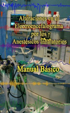 Libro Alteraciones En El Electroencefalograma Por Los Ane...
